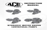 INSTRUCTION MANUAL - Ace Pump Corporation REV 12-11.pdfINSTRUCTION MANUAL HYDRAULIC MOTOR ... PROCEDURE To return a pump, valve, ... Consult the Tractor Hydraulic System Pump Selection