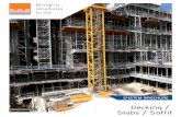 RMD Kwikform Ireland Slabs / Soffit Overview RMD Kwikform's world class formwork systems have been proven around the globe for their versatility, speed to erect and dismantle, unparalled