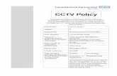 CCTV Policy - leicspart.nhs.uk · CCTV Policy policy provides a framework for the planning, installation, ... Appendix 2 Guidance on the Planning of CCTV Systems 16 Appendices 3 –