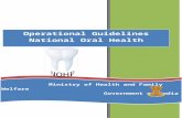 Operational Guidelines National Oral Health Program · Web viewMinistry of Health and Family Welfare Government of India Operational Guidelines National Oral Health Program Operational