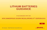 LITHIUM BATTERIES GUIDANCE - DHL | United … batteries guidance in accordance with the iata dangerous goods regulations 57th edition 2016 dhl express ...