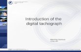 Introduction of the digital tachograph - UNECE Homepage · kind of booklet First generation of ... See . ... digital signature mechanisms of the …