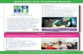 Safe Entry into Confined Spaces - MRS Training&Rescue · Safe Entry into Confined Spaces How to work safely in low risk confined spaces, in which there is adequate natural or mechanical