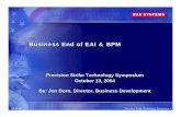 Business End of EAI & BPM · Business End of EAI & BPMBusiness End of EAI & BPM Precision Strike Technology Symposium October 13, 2004 By: Jon Dorn, Director, Business Development.
