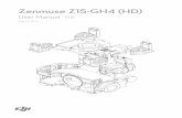 Zenmuse Z15-GH4 (HD) - sekidorc.com · Do not modify or adjust the Z15-GH4 The Z15-GH4 gimbal has been calibrated specifically for the designated camera and lens before it leaves
