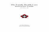 The Family Health Care Instructor Guide - … Four Basic Food Groups, ... Annex A - Role Play Script 97 MODULE 9 ... PURPOSE OF THE FAMILY HEALTH CARE INSTRUCTOR GUIDE