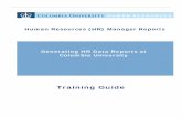 Human Resources (HR) Manager Reports Generating HR Data ... · i ntroduction hr manager reports – generating hr data reports at columbia university intro-2 c olumbia u niversity