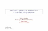 Tutorial: Operations Research in Constraint Programmingpublic.tepper.cmu.edu/jnh/tutorialCPAIOR.pdf · Tutorial: Operations Research in Constraint Programming ... Min-cost planning