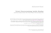 Text Processing with Ruby - The Pragmatic Programmermedia.pragprog.com/titles/rmtpruby/intro.pdf · Text Processing with Ruby ... All of the code samples in the book can be downloaded