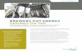BREWERS PUT ENERGY SAVINGS ON TAP - Energy …€¦ ·  · 2016-12-22BREWERS PUT ENERGY SAVINGS ON TAP ... and air conditioning system as well as energy-efficient foodservice equipment
