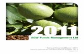 AGW Funds Management LtdAnnual...ended 30 June 2011 and the auditor’s report thereon. ... it is noted that Gunns Plantations Ltd resigned from the role of Responsible ... ACN 149