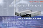 OCR Reader CR 700 - asentics · OCR Reader CR 700 The readers of the ... vision technology CR700/GB/250/GR/04.09 Subject to modification ASENTICS GmbH & Co. KG Birlenbacher Straße