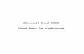 Microsoft Excel 2003 Visual Basic for Applicationss3.amazonaws.com/caclubindia/cdn/forum/files/5_vba_tutorial.pdf · 05/12/2008 · EXCEL 2003 VBA APPENDIX A ... Techniques for Inserting
