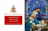 Youth Ministry Resource for Advent 2015 - Diocese of … Resource 2015... · Youth Ministry Resource for Advent 2015 “I was a stranger and you welcomed me” !