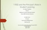 T-TESS and the Principal’s Role in Student Learning€¦ · T-TESS and the Principal’s Role in Student Learning Dr. Nathan Templeton Director Meadows Principal Leadership Program