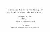 Population balance modeling -an application in particle technologyterpconnect.umd.edu/~sehrman/PopBalPPT.pdf ·  · 2006-10-12Population balance modeling -an application in particle