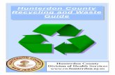 Hunterdon County Recycling and Waste Guide Recycling In Hunterdon County Recycling and Waste Disposal Recycling is an important way for individuals and business-es to reduce the waste