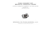 THE COUNT OF MONTE CRISTO HIGH - brookpub.com0… · THE COUNT OF MONTE CRISTO HIGH A FULL-LENGTH COMEDY IN TWO ACTS Written by Michael Druce BROOKLYN PUBLISHERS, LLC …