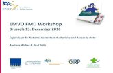 EMVO FMD Workshop · EMVO FMD Workshop Brussels 13. ... pharmacoepidemiology, ... Data compilation beyond the scope of the system is not supported. 8.