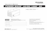 Operator’s Manual POWER WAVE AC/DC 1000 SDassets.lincolnelectric.com/assets/EU/OperatorManuals/IM10022.pdf · POWER WAVE ® AC/DC 1000 ® SD Operator’s Manual Save for future