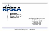 Secure Energy for America - US Department of Energy Energy for America A Small Organization, A Large Network Small Producer President (Program Manager) RPSEA Board of Directors and