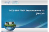 DE2i-150 FPGA Development Kit (P0126)€¢ Quartus II CD • Quick Start ... Daughter Card Solutions (2) AD/DA Mass Storage and ... DE2i-150 FPGA Development Kit (P0126) Author: Intel
