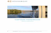 captain handbook - HOUSEBOAT · CAPTAIN HANDBOOK Bellamer Ltd/Houseboat. Content ... SUP surfing, kayaking and sailboarding. Kayaks are perfect way to get to know beautiful Finnish