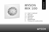 MYSON MIX 100  · the axial fans designed for exhaust ... (supplied with fan). 6. Make the electric connections ... the connecting pipe and the impeller blades. 5. Mount the fan.