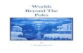 Worlds Beyond The Poles - 43.2 The Drop Radio – Home of ...432thedrop.com/uploads/3/3/8/9/3389030/worlds_beyond_the_poles_… · Worlds Beyond The Poles ... throughout the whole