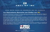 ABCs OF IBC - IBC Bank Home | Personal Business and ... ABCs of IBC.pdf · Congratulations on opening your new IBC checking account. A checking account is a convenient way to manage