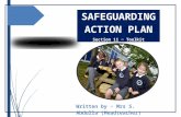 SAFEGUARDING ACTION PLAN - Teagues Bridge …€¦  · Web viewSAFEGUARDING ACTION PLAN. ... TEAGUES BRIDGE PRIMARY SCHOOL . Section. ... bringing about a greater understanding of