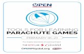 TOOLS FOR LEARNING PARACHUTE GAMES FOR LEARNING PARACHUTE GAMES ... Parachute activities are among the most ... Each skill-building activity in this module is meant to be one part