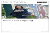 Postal Code Targeting - Service Overview€¦ · Service Overview - Postal Code Targeting Version 1.0 January 15, 2018 IMPORTANT UPDATES When the document is amended or revised, …