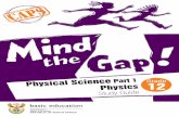 Physical Science art 1 Grade 12resources.besteducation.co.za/English/Grade-12/Mind-the-GAP/... · of the Grade 12 prescribed literature set works included in Paper 2. ... Electrodynamics: