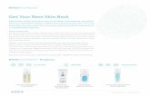 Get Your Best Skin Back - redoxsignalingwater.com · Get Your Best Skin Back Remember when your skin was at its best? The healthy, beautiful skin you remember doesn’t need to be