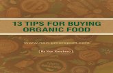 13 Tips for Buying Organic eBook - Information for a safe ...non-gmoreport.com/handbook/13-Tips-for-Buying-Organic-Food.pdfof U.S. families say they buy organic, ... chemicals and