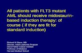 All patients with FLT3 mutant AML should receive ... · AML should receive midostaurin-based induction therapy: of course ... MPD in murine model. Mutant ... (31.7-NE); PBO 25.6 (18.6-42.9)