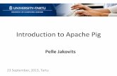 Introduction to Apache Pig - ut · –Writing low level Mapreduce code slow ... Advantages of Pig •Easy to Program ... –User defines data loader and delimiters