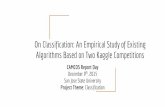 On Classification: An Empirical Study of Existing Algorithms …gchen/Math203F15/CAMCOS Final Presentation... · On Classification: An Empirical Study of Existing Algorithms Based