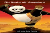 Film Scoring in Garageband - JMC MUSICjmcmusic.weebly.com/uploads/8/7/9/3/8793476/kungfu... · Music you get the chance to cor Kung Fu Panda. this tutorial to setup your scoring s