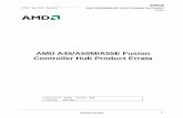 AMD A45/A50M/A55E Fusion Controller Hub Product Errata · 47792 Rev. 3.00 July 2012 AMD A45/A50M/A55E Fusion Controller Hub Product Errata Product Errata 1 . AMD A45/A50M/A55E Fusion