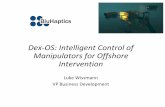 Dex-OS: Intelligent Control of Manipulators for Offshore ... wissman … · Dex-OS: Intelligent Control of Manipulators for Offshore Intervention ... (computer interprets intent)