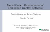 Model Based Development of Embedded Control Systems · Model Based Development of Embedded Control Software. ... platforms (Linux, QNX, RTLinux, RTAI, RTEMS, …) ... -Task management-Interrupt