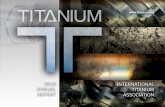 INTERNATIONAL ANNUAL TITANIUM REPORT …c.ymcdn.com/sites/ Titanium Co., Inc. Prolog Titanium Corporation Co., Ltd. ... Inc., one of the world’s largest and most diverse providers