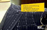 EY Zero clothing returns. Digital future or fairytale? retail – ... Zero clothing returns. Digital future or fairytale? 8 ... EY Zero clothing returns. Digital future or fairytale?