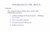 Introduction to UML (Part 1) - Vassar Collegecs335/UML/UMLPart1.pdf · Introduction to UML (Part 1) ... “Fully Dressed” Use Case template ... An example of extending a Use Case
