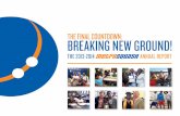THE FINAL COUNTDOWN: BREAKING NEW GROUND! · the final countdown: breaking new ground! the 2013-2014 annual report