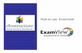 How to use Examview - Ashwaubenon School District · • Use Supplied questions test bank or create your own. ... Test Wizard” questions, change the layout, ... • Test results