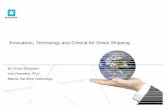 Innovation, Technology and Criteria for Green Shipping - … · Innovation, Technology and Criteria for Green Shipping Bo Cerup-Simonsen VicePresident, Ph.D. Maersk Maritime Technology.