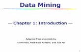 Chapter 1: Introduction - Chiang Mai University€¦ ·  · 2016-08-0411 Data Mining — Chapter 1: Introduction — Adapted from materials by Jiawei Han, Micheline Kamber, and Jian
